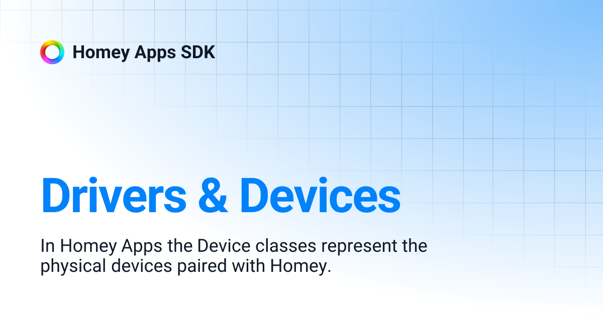 Drivers Devices Homey Apps Sdk